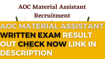 AOC MATERIAL ASSISTANT RESULT OUT aoc material assistant result 2022