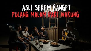 PULANG MALAM PALING SERAM! KISAH MISTIS AJI PULANG DARI WARUNG UJUNG KAMPUNG