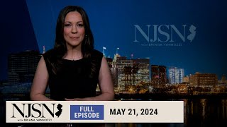 NJ Spotlight News: May 21, 2024