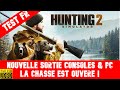 TEST : HUNTING SIMULATOR 2 LA CHASSE EST OUVERTE !