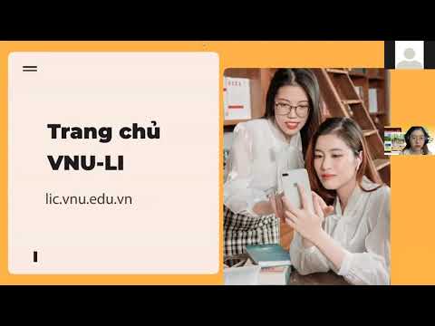Hướng dẫn "Sử dụng học liệu VNU-LIC hiệu quả" cho sinh viên ĐHQGHN 2021 ngày 13/11/2021