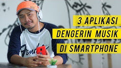 3 Aplikasi Buat Dengerin Musik di Smartphone  - Durasi: 7:01. 