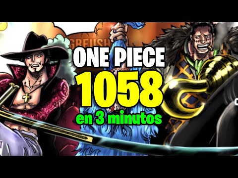 ONE PIECE 1058 en 3 MINUTOS !! 🔥 ORIGEN D CROSS GUILD 🤡, Full Haki Marco