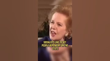 Margaret Thatcher: Socialists Like To Get People Dependent #politics