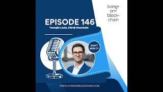146 : Temujin Louie on Interoperability, Simplicity & the Future of Cross-Chain Web3