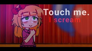 [FNAF] Touch me I scream Meme (GachaClub)