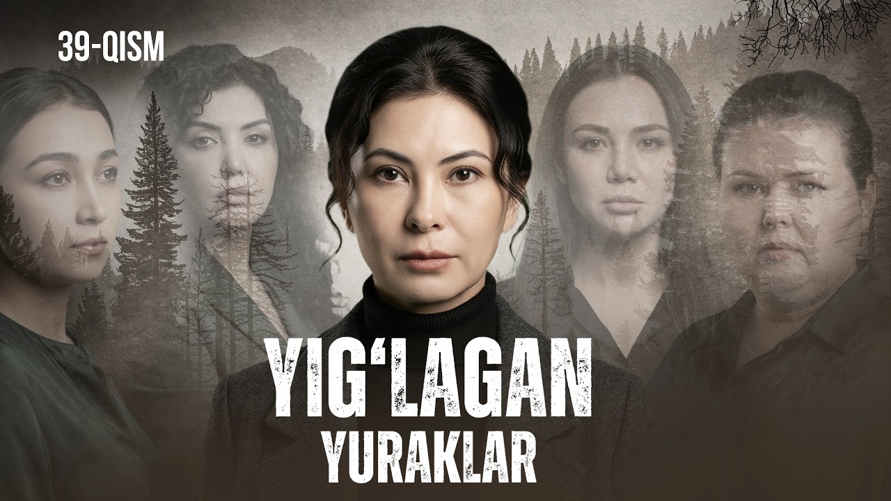 Yig'lagan yuraklar 39-qism