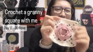 Crochet a granny square with me - Day 11 (3D Rose Granny Square)