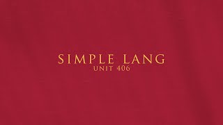 Simple Lang - Unit 406 (Audio)