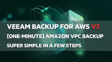 [Veeam 1-minute] Amazon VPC Protection
