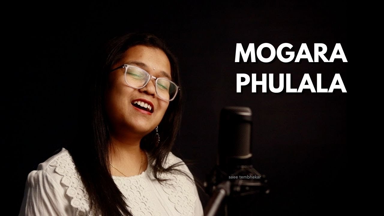 Mogara Phulala | Saee Tembhekar Cover Mogara Phulala | Saee Tembhekar Cover