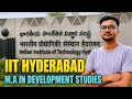 M.A. in Development Studies | IIT Hyderabad | Complete Guide 2026