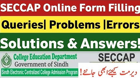 SECCAP form Online Filling Error Solution|SECCAP form Filling Problem Solution|SECCAP Queries Answer