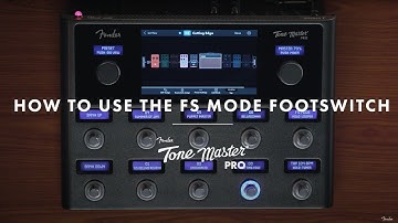 How To Use the FS Mode Footswitch | The Tone Master Pro | Fender