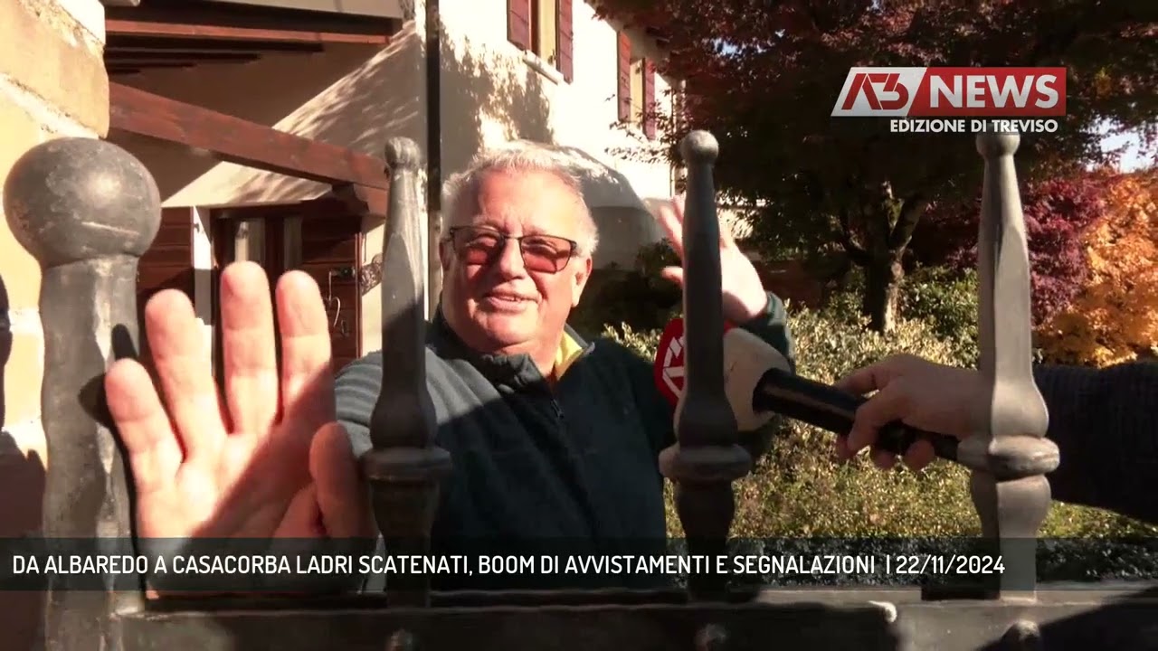 DA ALBAREDO A CASACORBA LADRI SCATENATI, BOOM DI AVVISTAMENTI E SEGNALAZIONI  | 22/11/2024