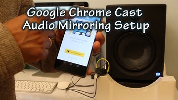 Chromecast Audio Mirroring Setup