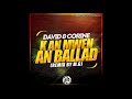 David et corine  k an mwen an ballad mg remix 2020