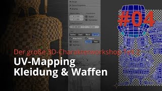 Blender 3D-Charakterworkshop Teil 2 | #04 - UV Mapping Kleidung & Waffen