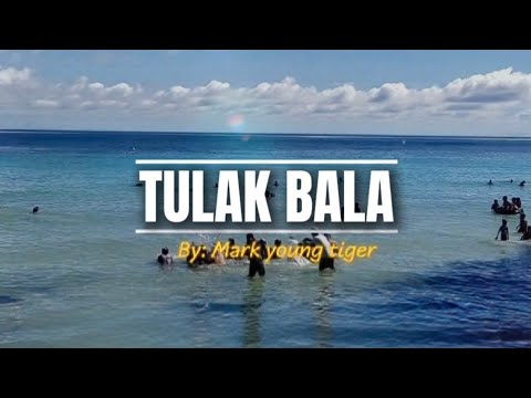 Title: TULAK BALA
