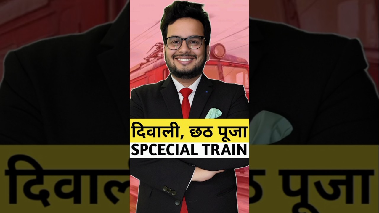 Diwali & Chhath Pooja Special Trains 2025 🚆 | Full List & Latest Update by Indian Railways 