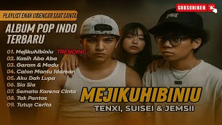 Download Lagu MEJIKUHIBINIU | KASIH ABA ABA - Tenxi, suisei, Naykilla \u0026 Jemsi | GARAM \u0026 MADU | LAGU TIKTOK VIRAL MP3 Download Lagu MEJIKUHIBINIU | KASIH ABA ABA - Tenxi, suisei, Naykilla \u0026 Jemsi | GARAM \u0026 MADU | LAGU TIKTOK VIRAL MP3