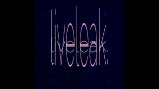 liveleak ft bronclair slayr prod fc proxen