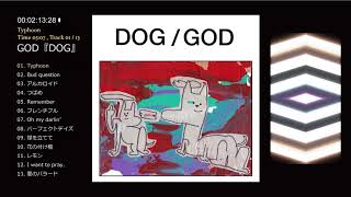 GOD『Typhoon』(1st Album "DOG" track 01 / 13） chords