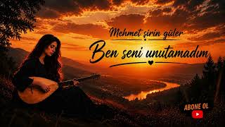 Ben Seni Bir Türlü Unutamadım