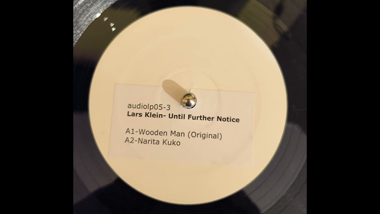 Lars Klein - Wooden Man (Original Mix) (A1) [AUDIO LP 05-3]