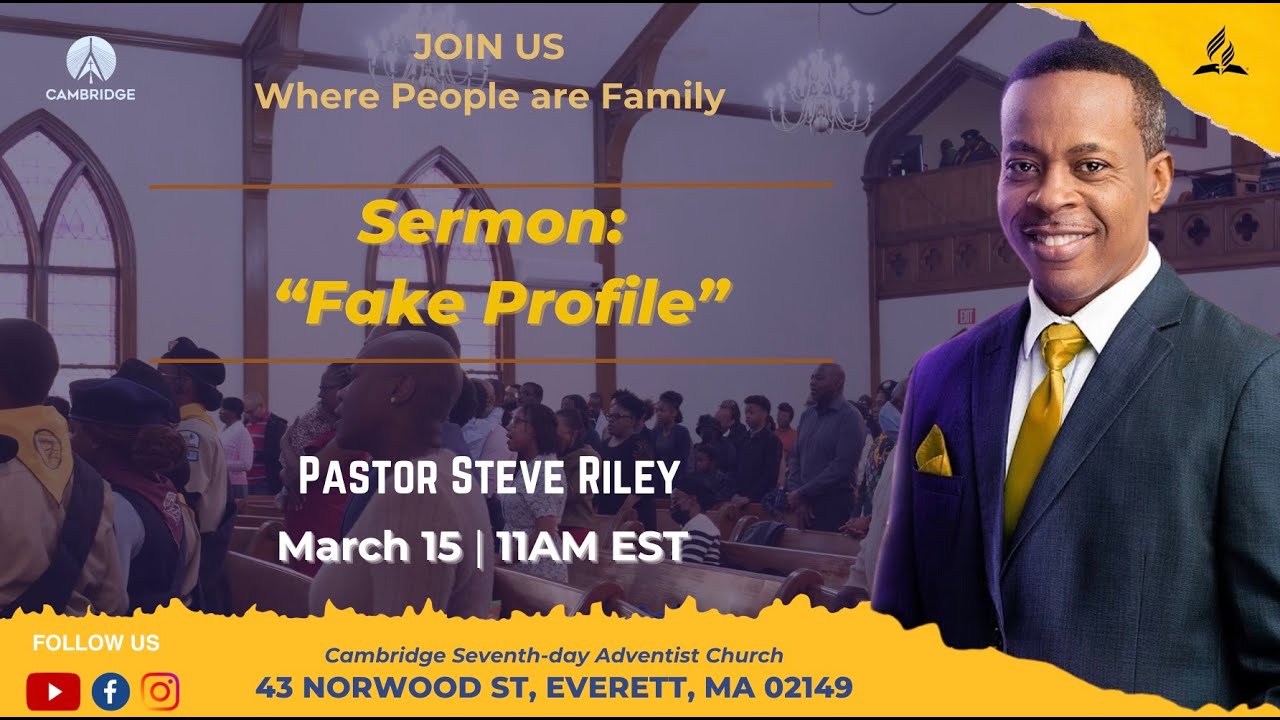 3.15.25 - "Fake Profile" - Pastor Steve Riley