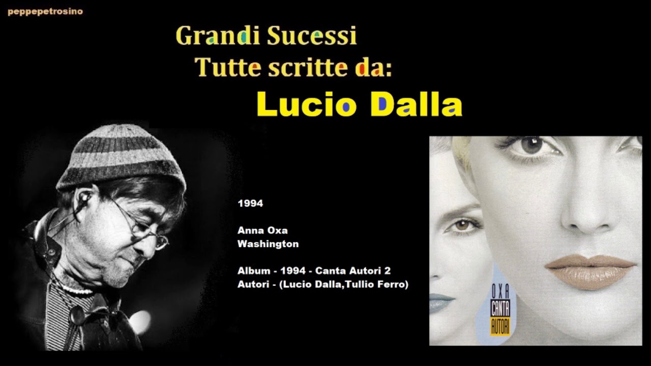 Lucio Dalla - 1994 - Anna Oxa - Washington