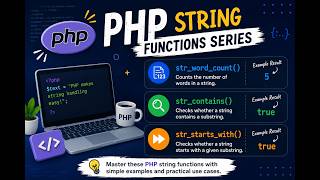 **PHP String Functions Series: str_word_count(), str_contains(), and str_starts_with()**