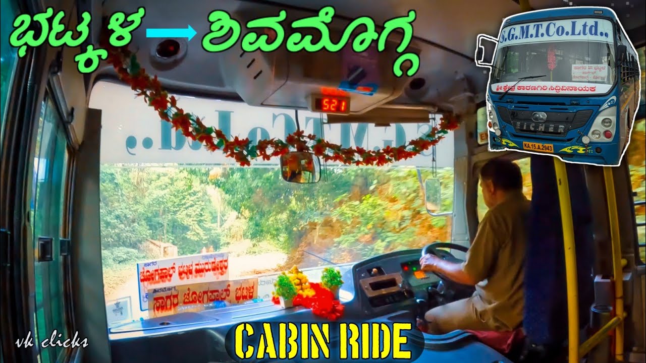 Bhatkal - Shivamogga Gajanana Bus Cabin Ride || Part -2 || Kogar Ghat || S.G.M.T.Co.Ltd ||