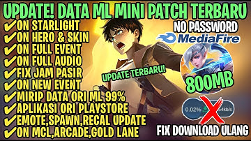Data ML Full Event 800Mb Patch Revamp Terbaru | Size Ml Kecil | Cara Mengatasi Lag & Patah Patah