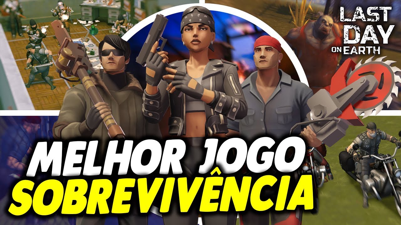 MELHOR JOGO DE SOBREVIVÊNCIA DA VIDA - Last Day On Earth - YouTube