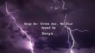 Grup As - Gitme dur ne olur (speed up) Resimi