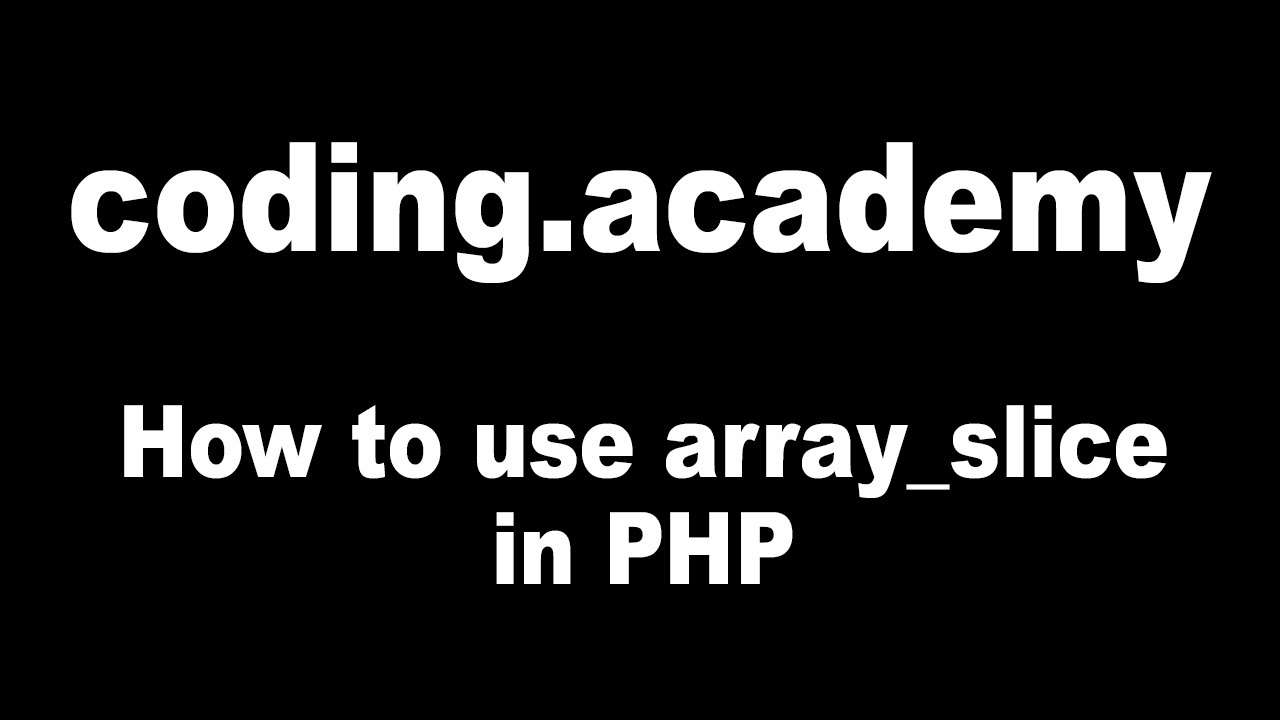 Php For Beginners: How To Use Array_Slice In Php