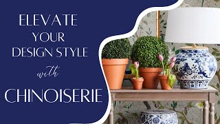 Elevate Your Interior Design with Chinoiserie