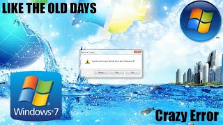 Windows Vista\/7 Crazy Error (Like The Old Days)