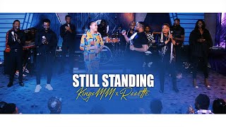 STILL STANDING - KINGS MM feat. ROSETTE (LIVE PERFORMANCE)