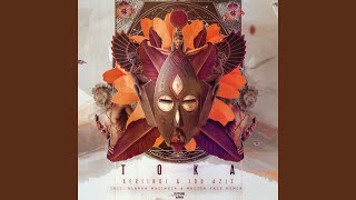 Toka (Blanka Mazimela Future Afro Remix)