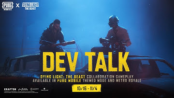 PUBG MOBILE | Dying Light The Beast Dev Talk Video
