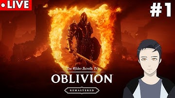 【OBLIVION REMASTERED】First Time EVER Playing! | Part 1