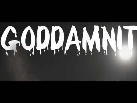 Hakuma - Goddamnit (Lyric Video) [EXPLICIT]