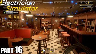 Electrician Simulator Gameplay Part 16 - New Opening / PC