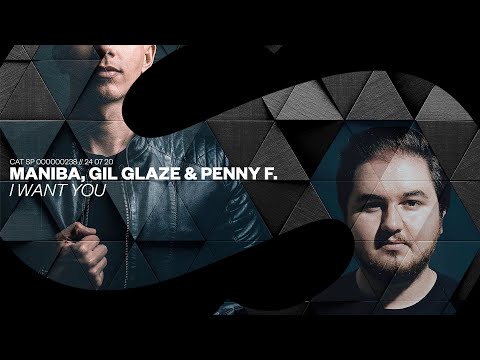 MANIBA, Gil Glaze, Penny F. - I Want You