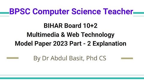 BPSC Computer Science Teacher | BIHAR Board 10+2 MWT Model Paper 2023 Part - 2 Explanation