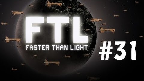 FTL: Faster Than Light (No Combat Pausing): The Turtle (Part 2)