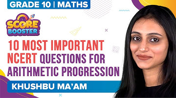 Arithmetic Progression Class 10 Important Questions | CBSE Class 10 Maths Chapter 5 (Term-2)