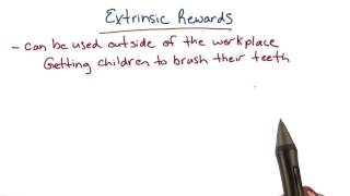 Extrinsic rewards - Intro to Psychology